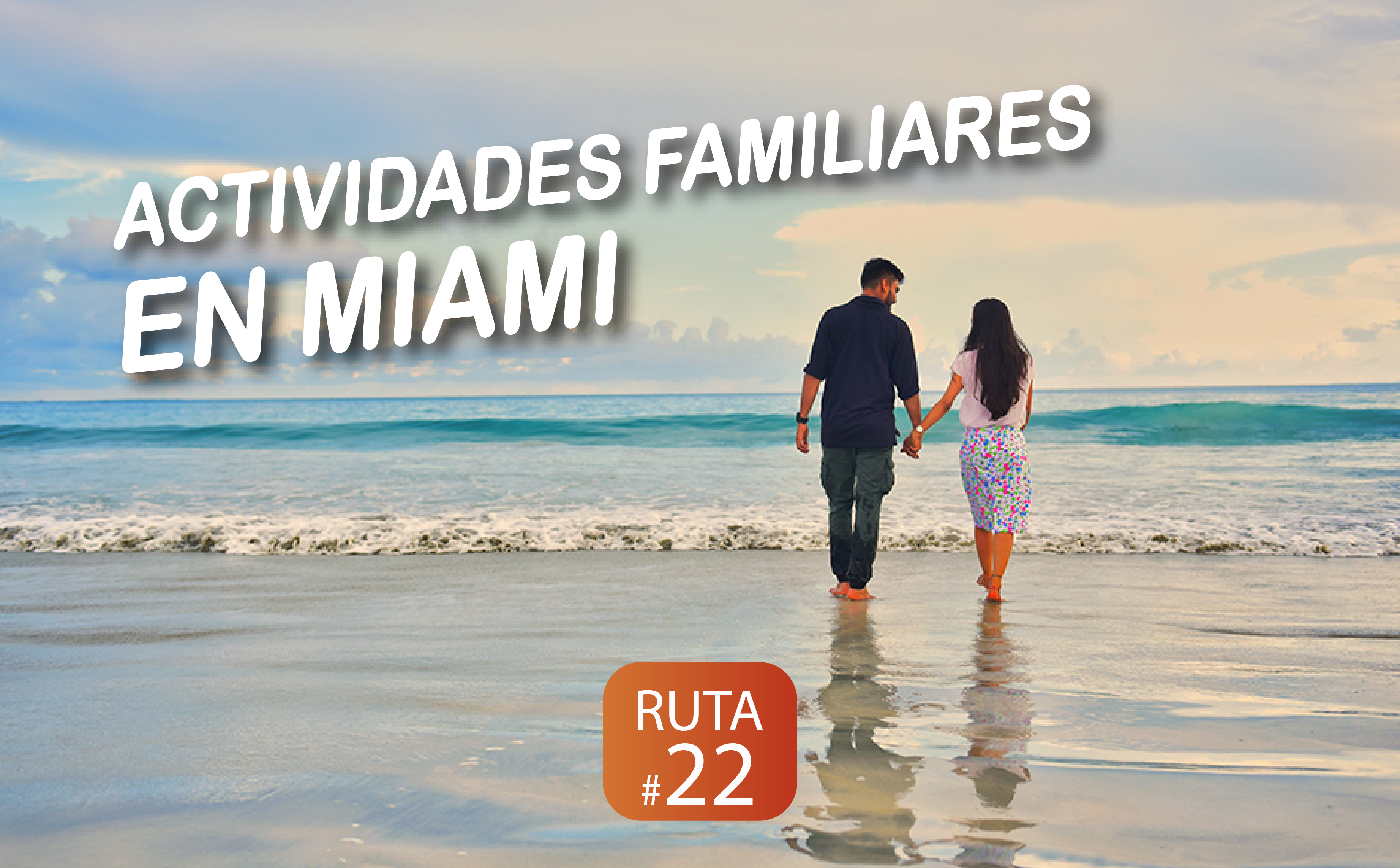 Actividades familiares en Miami