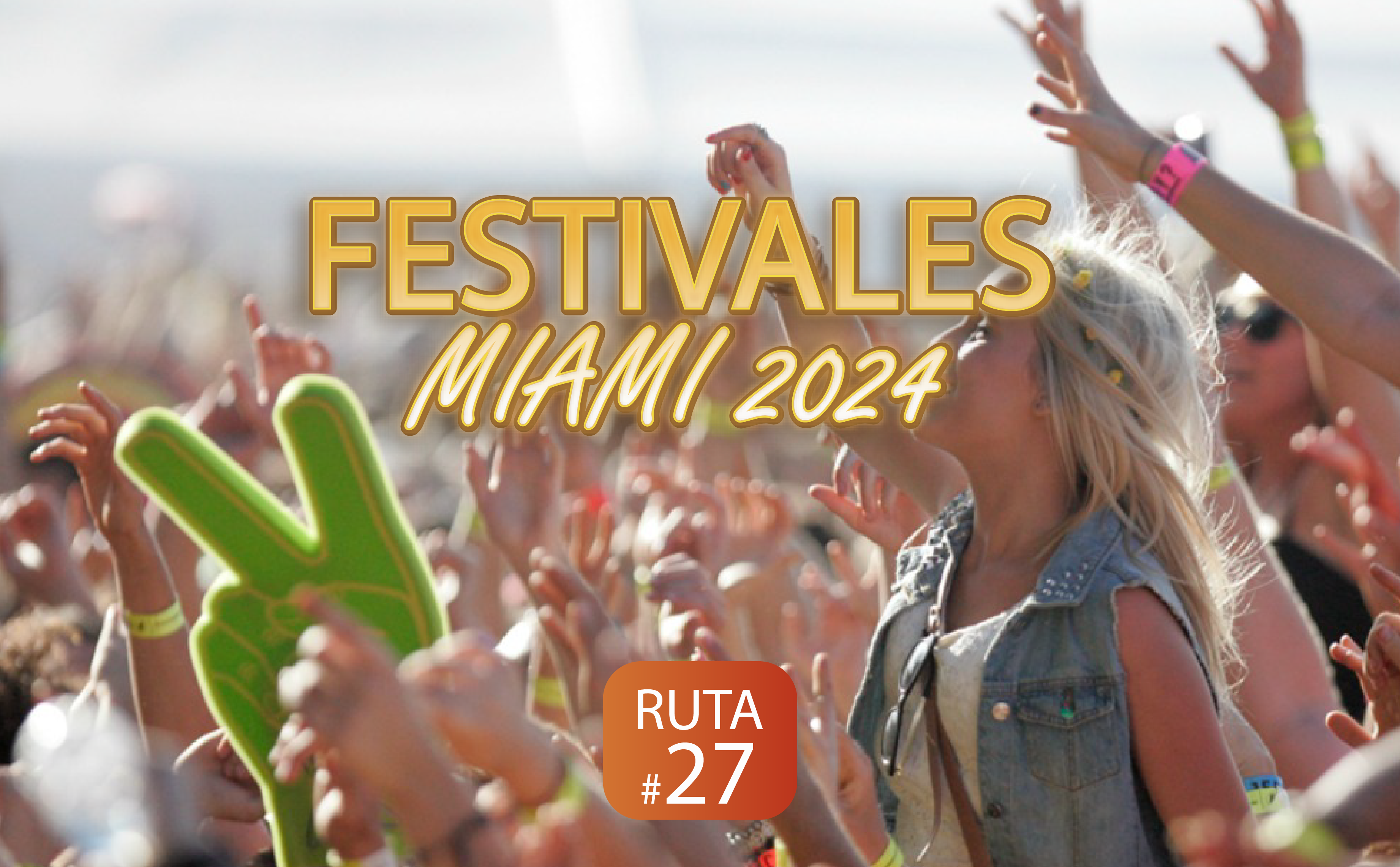 Festivales Miami 2024