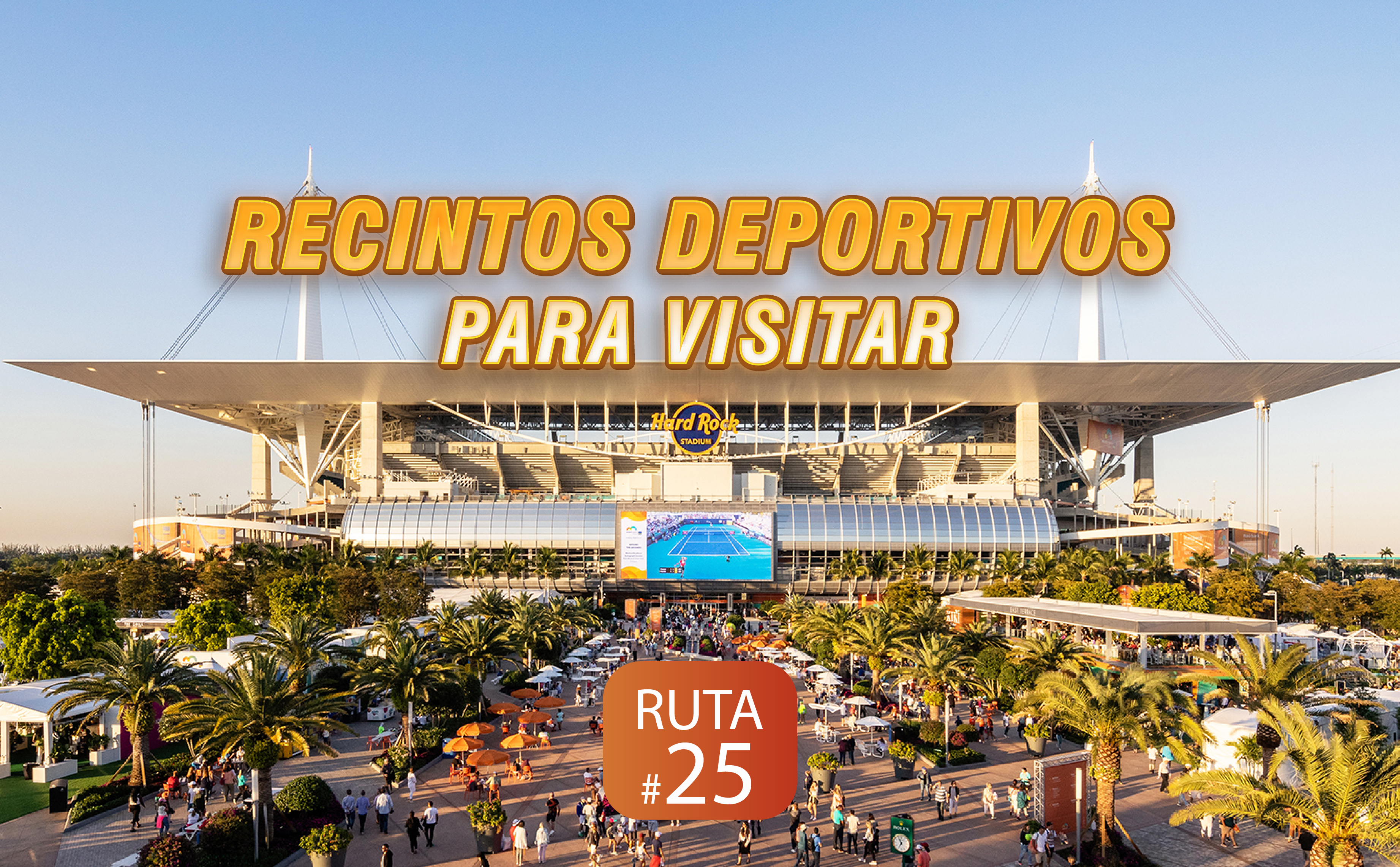 Recintos deportivos para visitar