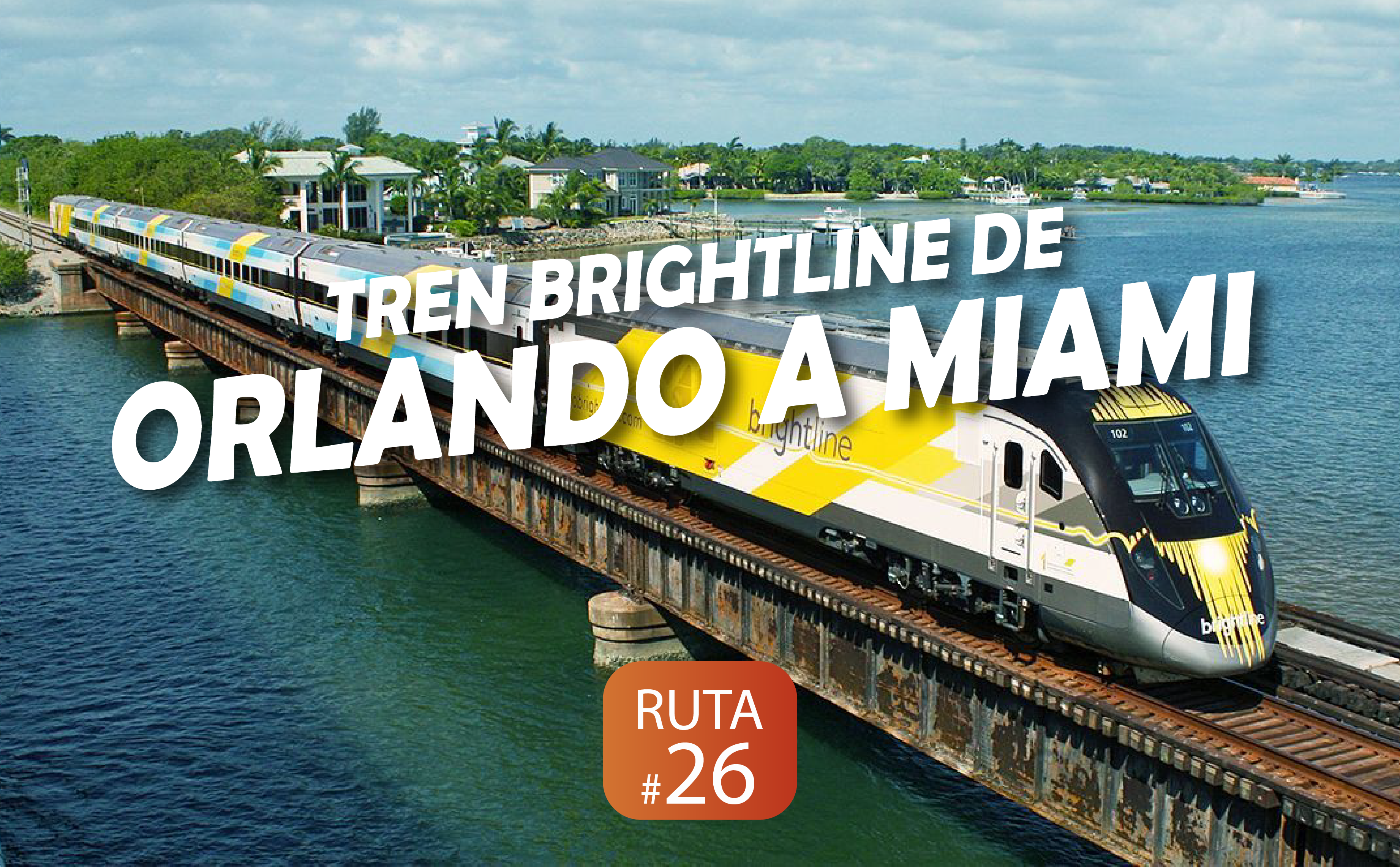 Tren Brightline de Orlando a Miami